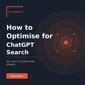 Read more about the article How to Optimise for ChatGPT Search (And Get Your Business Cited)